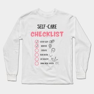 Self-Care Checklist Long Sleeve T-Shirt